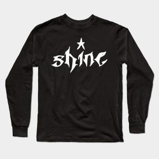 shine Long Sleeve T-Shirt